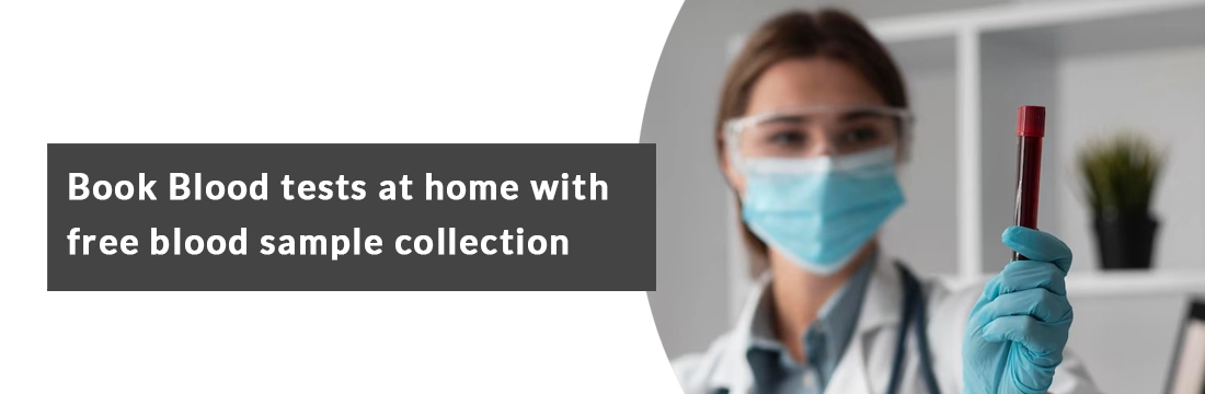 Book Blood Tests at Home With Free Blood Sample Collection